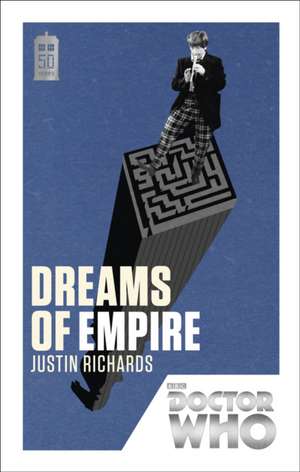 Dreams of Empire: Beautiful Chaos de Justin Richards