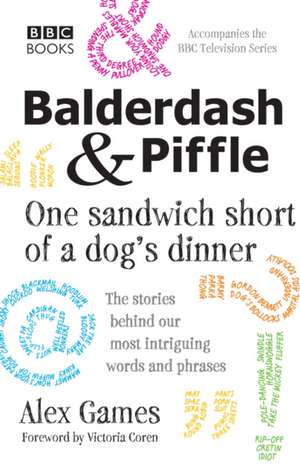 Balderdash & Piffle: One Sandwich Short of a Dog's Dinner de Alex Games