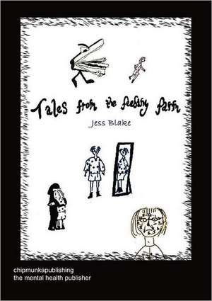 Tales from the Feeding Farm: A Story of a Comfort Lady de Jess Blake