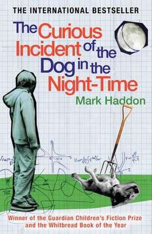 The Curious Incident of the Dog In the Night-time de Mark Haddon