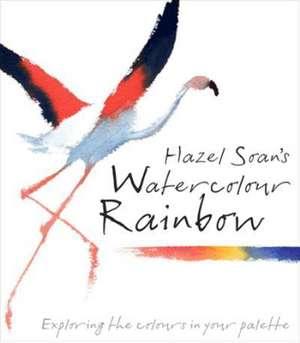 Hazel Soan's Watercolour Rainbow de Hazel Soan