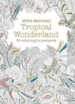 Millie Marotta's Tropical Wonderland Postcard Book de Millie Marotta