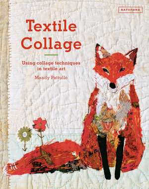 Textile Collage de Mandy Pattullo