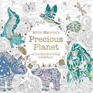 Millie Marotta's Precious Planet de Millie Marotta