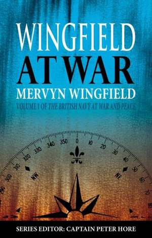 Wingfield at War: Vol. I de Mervyn Wingfield