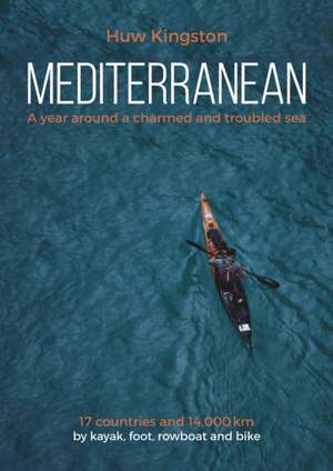 MEDITERRANEAN de Huw Kingston