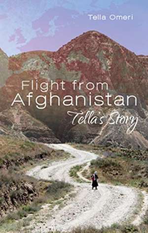 Flight from Afghanistan de Tella Omeri