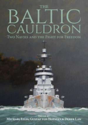 The Baltic Cauldron de Michael Ellis