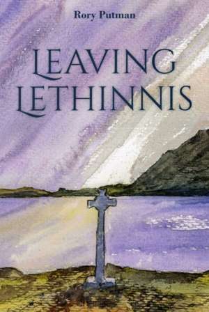 Leaving Lethinnis de Rory Putman