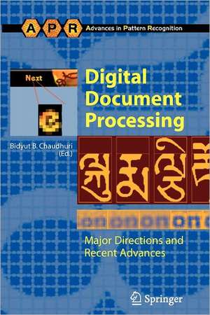 Digital Document Processing: Major Directions and Recent Advances de Bidyut B. Chaudhuri