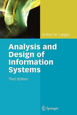 Analysis and Design of Information Systems de Arthur M. Langer