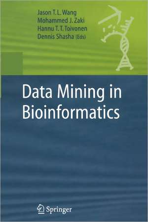 Data Mining in Bioinformatics de Jason T. L. Wang