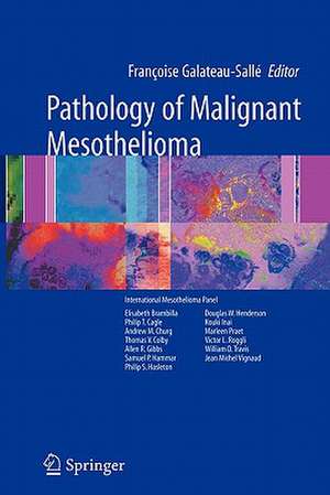 Pathology of Malignant Mesothelioma de Francoise Galateau-Sallé