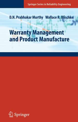 Warranty Management and Product Manufacture de D. N. Prabhakar Murthy