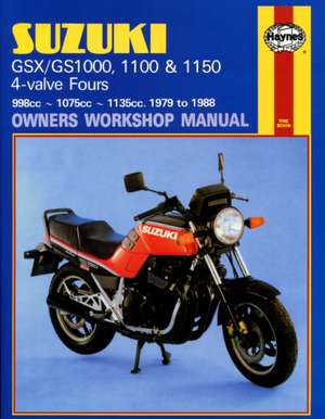 Suzuki GS/GSX1000, 1100 & 1150 4–valve Fours (79 – 88) Haynes Repair Manual de Haynes