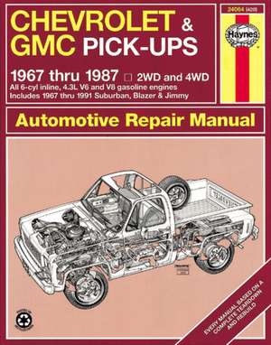 Chevrolet & GMC Pick Ups (67 – 87) de Haynes