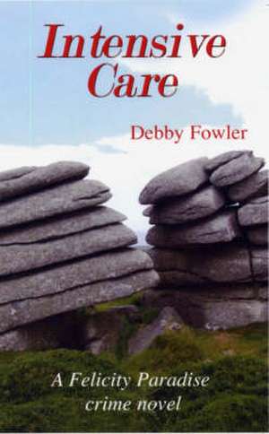 Fowler, D: Intensive Care