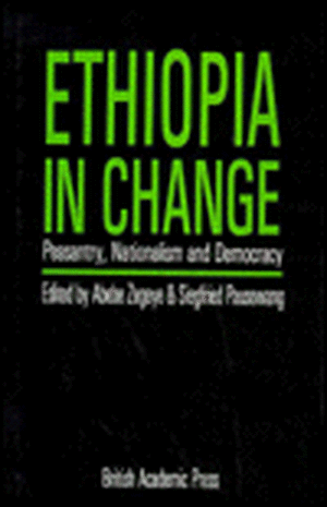 Ethiopia in Change: Peasantry, Nationalism and Democracy de Professor Abebe Zegeye