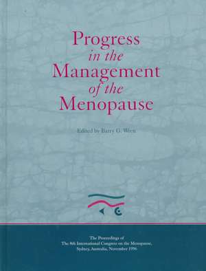 Progress in the Management of the Menopause: Proceedings of the 8th International Congress on the Menopause, Sydney, Australia de B.G. Wren