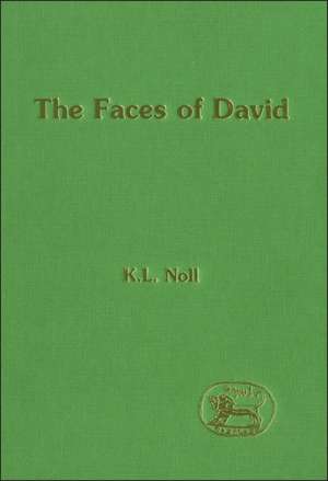 The Faces of David de K. L. Noll