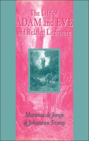 Life of Adam and Eve and Related Literature de Marinus de Jonge