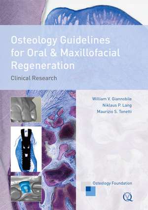 Osteology Guidelines for Oral & Maxillofacial Regeneration: Clinical Research de William V. Giannobile