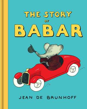 The Story of Babar 2e de Jean De Brunhoff