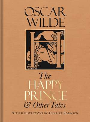 The Happy Prince & Other Tales de Oscar Wilde