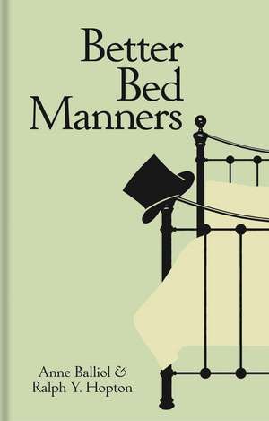 Better Bed Manners de Anne Balliol