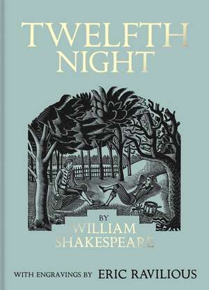 Twelfth Night – Illustrated by Eric Ravilious de William Shakespeare