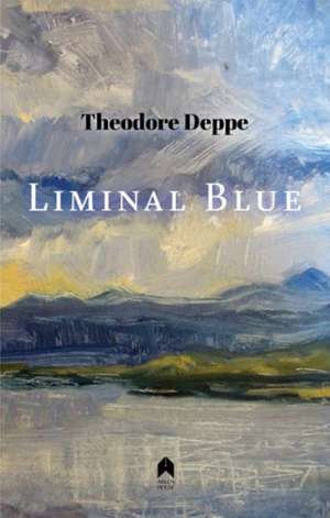 Liminal Blue de Theodore Deppe