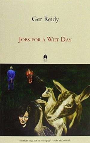 Jobs for a Wet Day de Gerard Reidy