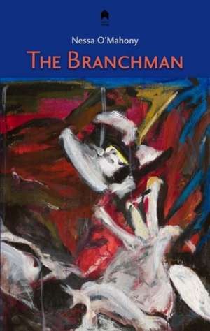 The Branchman de Nessa O'Mahony