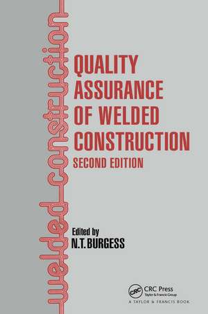 Quality Assurance of Welded Construction de N T Burgess