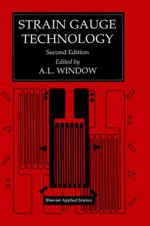 Strain Gauge Technology de A.L. Window