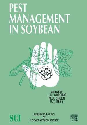 Pest Management in Soybean de L.G. Copping