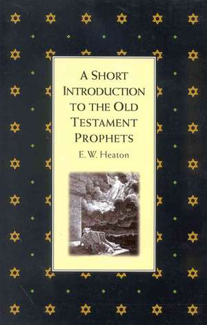 Short Introduction to the Old Testament Prophets de Deane