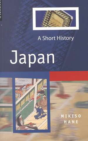 Japan: A Short History de Mikiso Hane