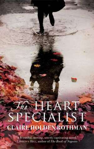 Heart Specialist de Claire Holden Rothman