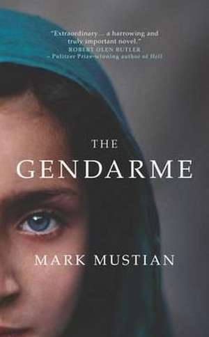 The Gendarme de Mark Mustian