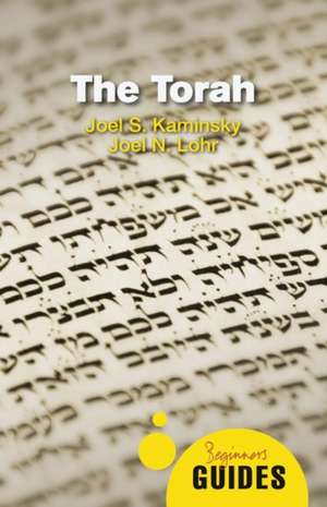 The Torah: A Beginner's Guide de Joel N. Lohr