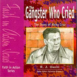 Owen, R: The Gangster Who Cried de R. J. Owen