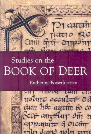 Studies on the Book of Deer de Katherine Forsyth