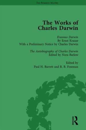 The Works of Charles Darwin: Vol 29: Erasmus Darwin (1879) / the Autobiography of Charles Darwin (1958) de Paul H Barrett