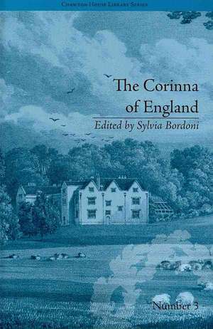 The Corinna of England, or a Heroine in the Shade; A Modern Romance: by E M Foster de Sylvia Bordoni