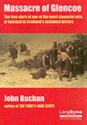 Massacre of Glencoe de John Buchan