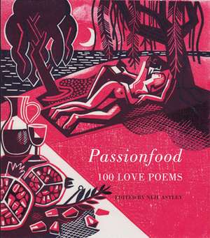 Passionfood de Neil Astley (Ed)