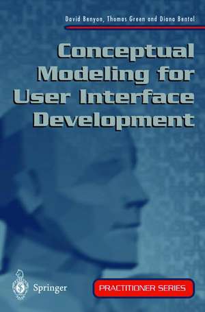 Conceptual Modeling for User Interface Development de David Benyon