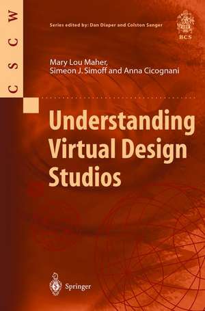 Understanding Virtual Design Studios de Mary L. Maher