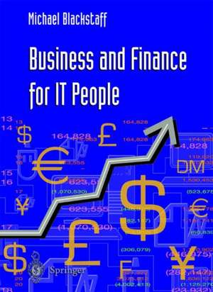 Business and Finance for IT People de Michael Blackstaff